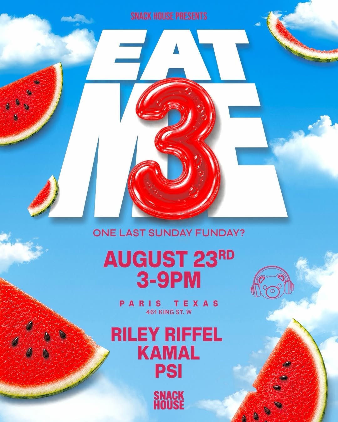 Snack House Presents: Eat Me 3