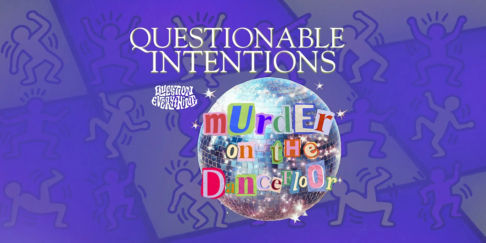 QUESTIONABLE INTENTIONS: Murder on the Dancefloor | a murder mystery