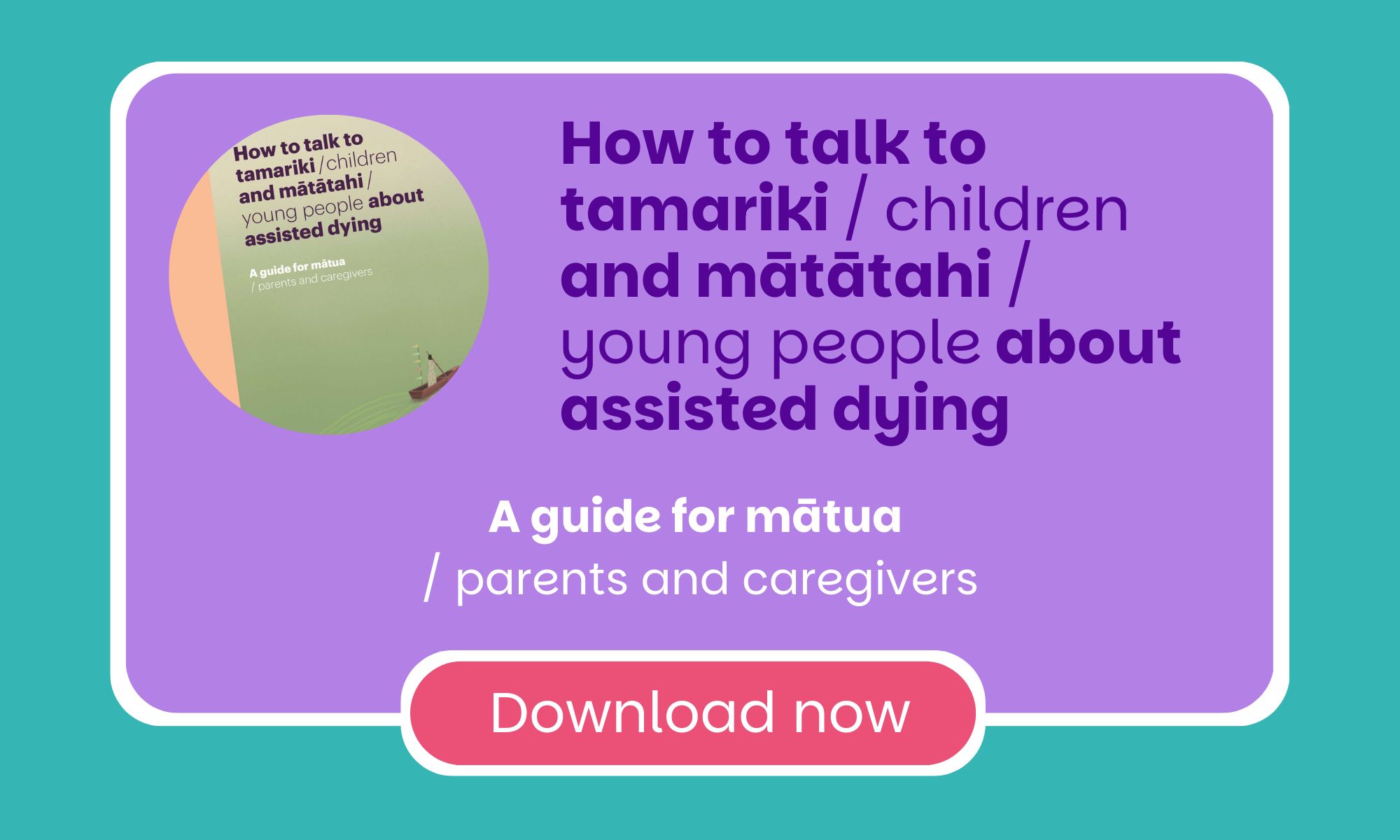 Support Kit - Supporting Tamariki Through Assisted Dying