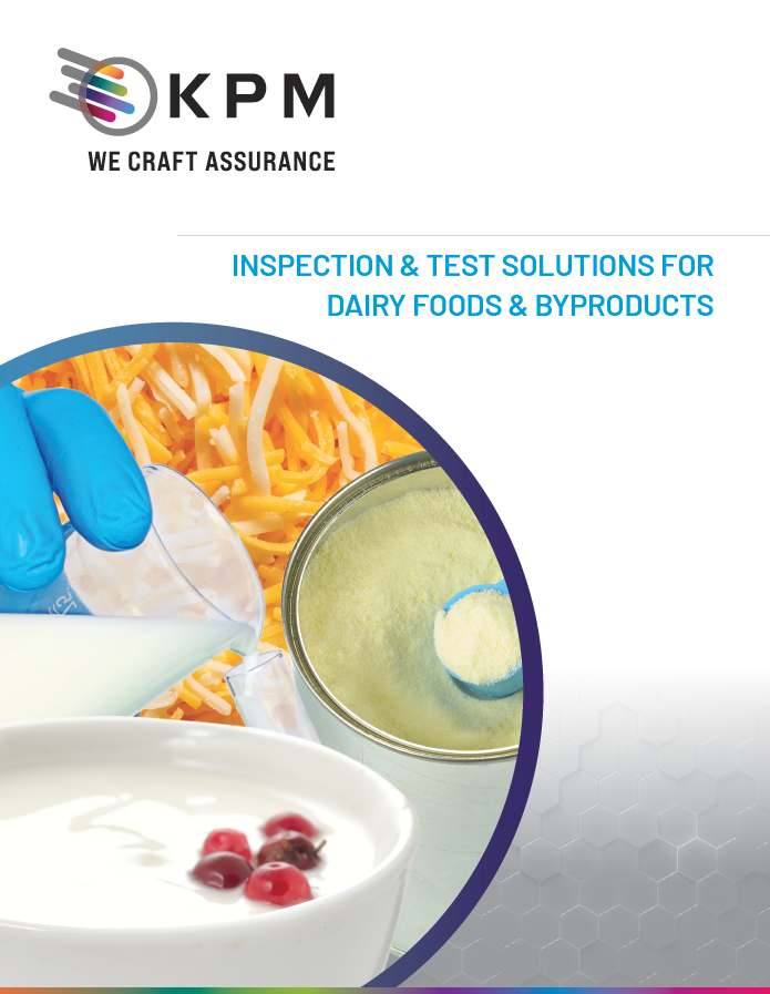 Inspection & Test Solutions for Dairy Foods & Byproducts