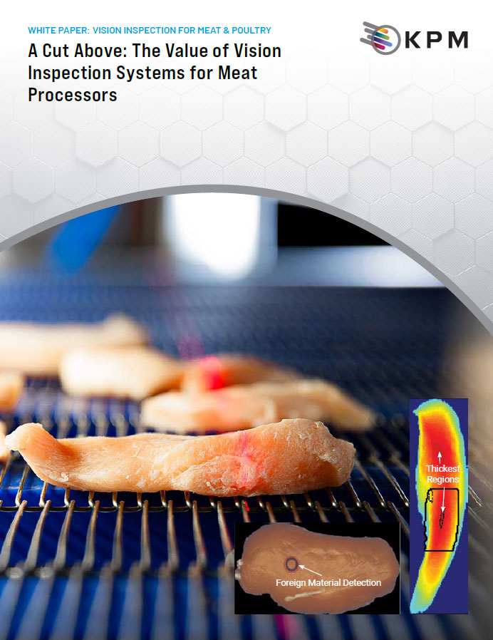 A Cut Above: The Value of Vision Inspection Systems for Meat Processors