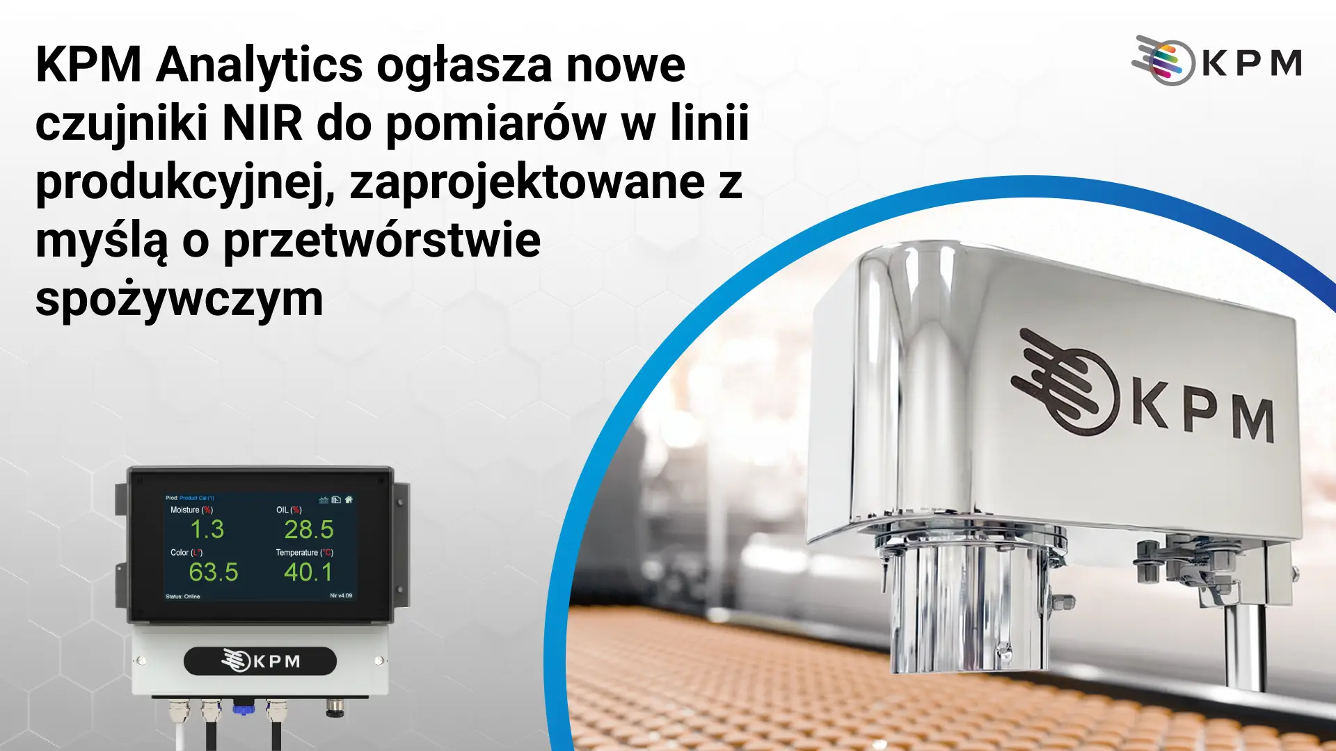 KPM Analytics ogłasza wprowadzenie czujników NIR online zaprojektowanych specjalnie dla przetwórstwa spożywczego