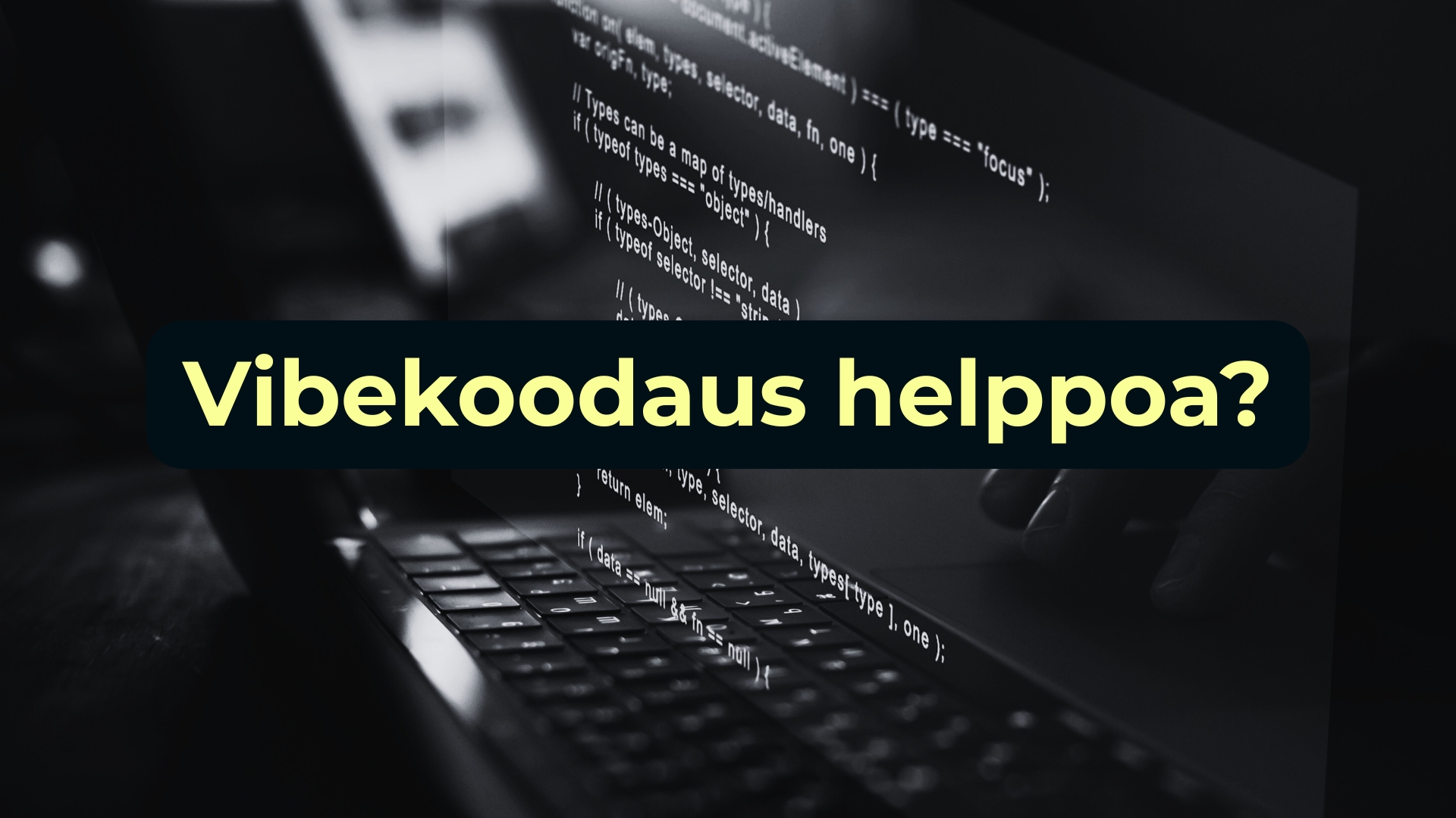 Vibekoodaus sovellus