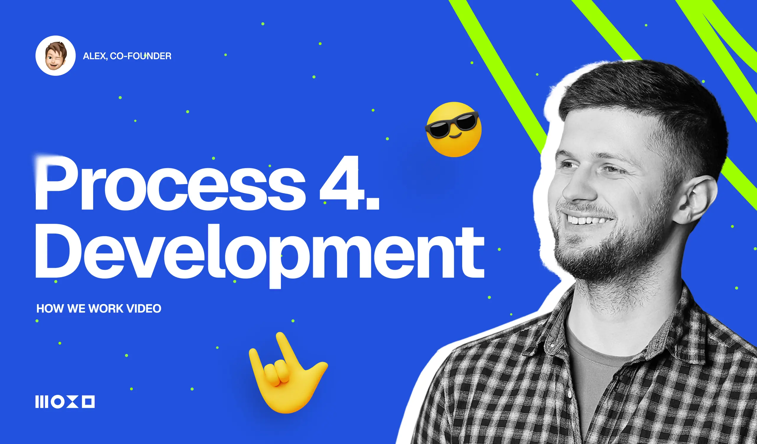 Image features bold text stating "Process 4. Development" against a bright blue background, with emojis and a plaid-shirted individual beside it.