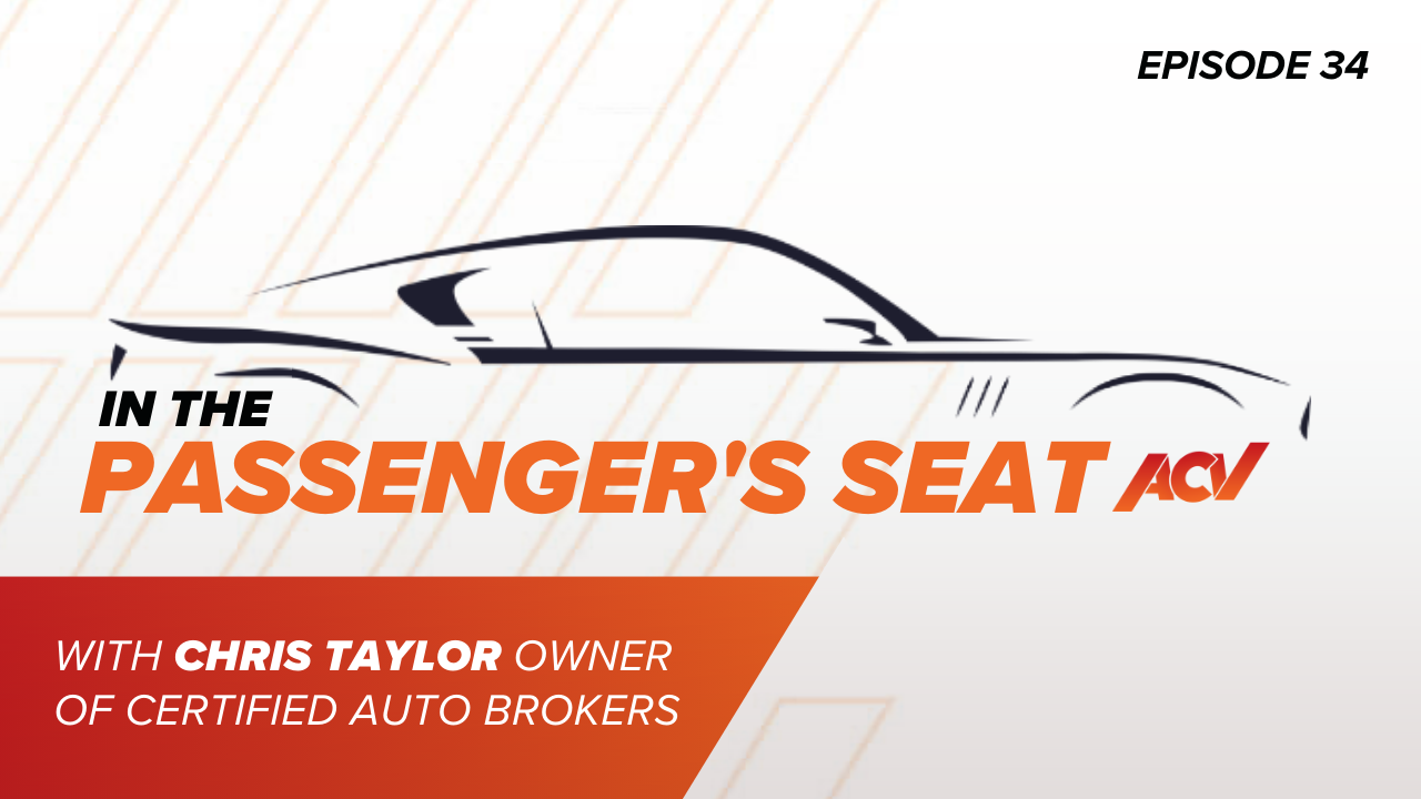 In the Passenger's Seat with Chris Taylor, Owner of Certified Auto Brokers NIADA 2025