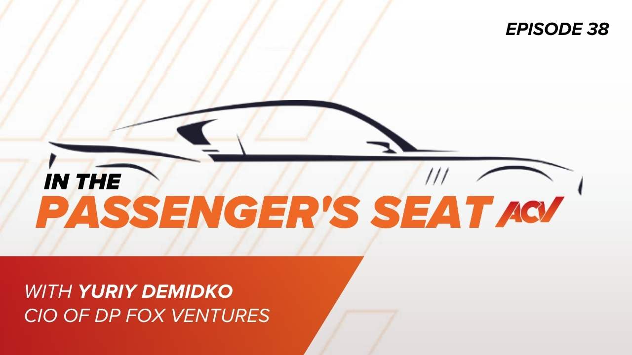 In the Passenger's Seat with Yuriy Demidko, CIO of DP Fox Ventures