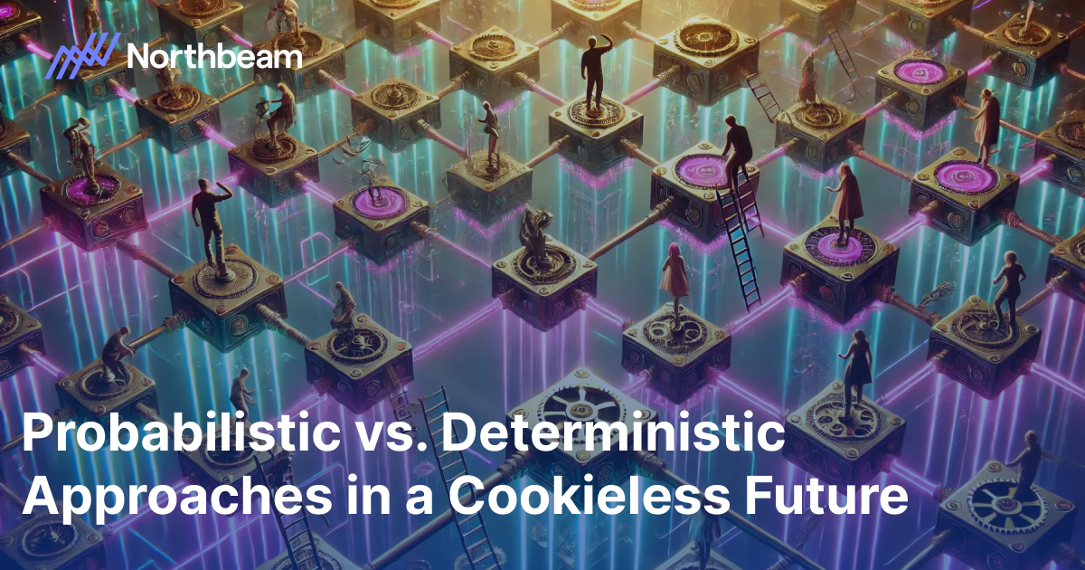 Abstract illustration showcasing individuals standing on interconnected platforms with glowing gears, representing probabilistic and deterministic approaches in a cookieless future, with the Northbeam logo and text overlay.