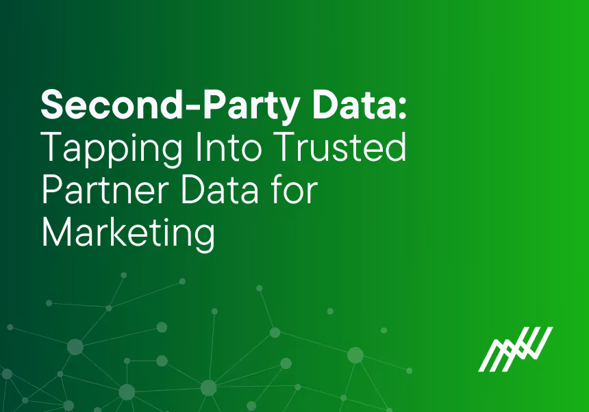 Second Party Data Tapping Into Trusted Partner Data For Marketing