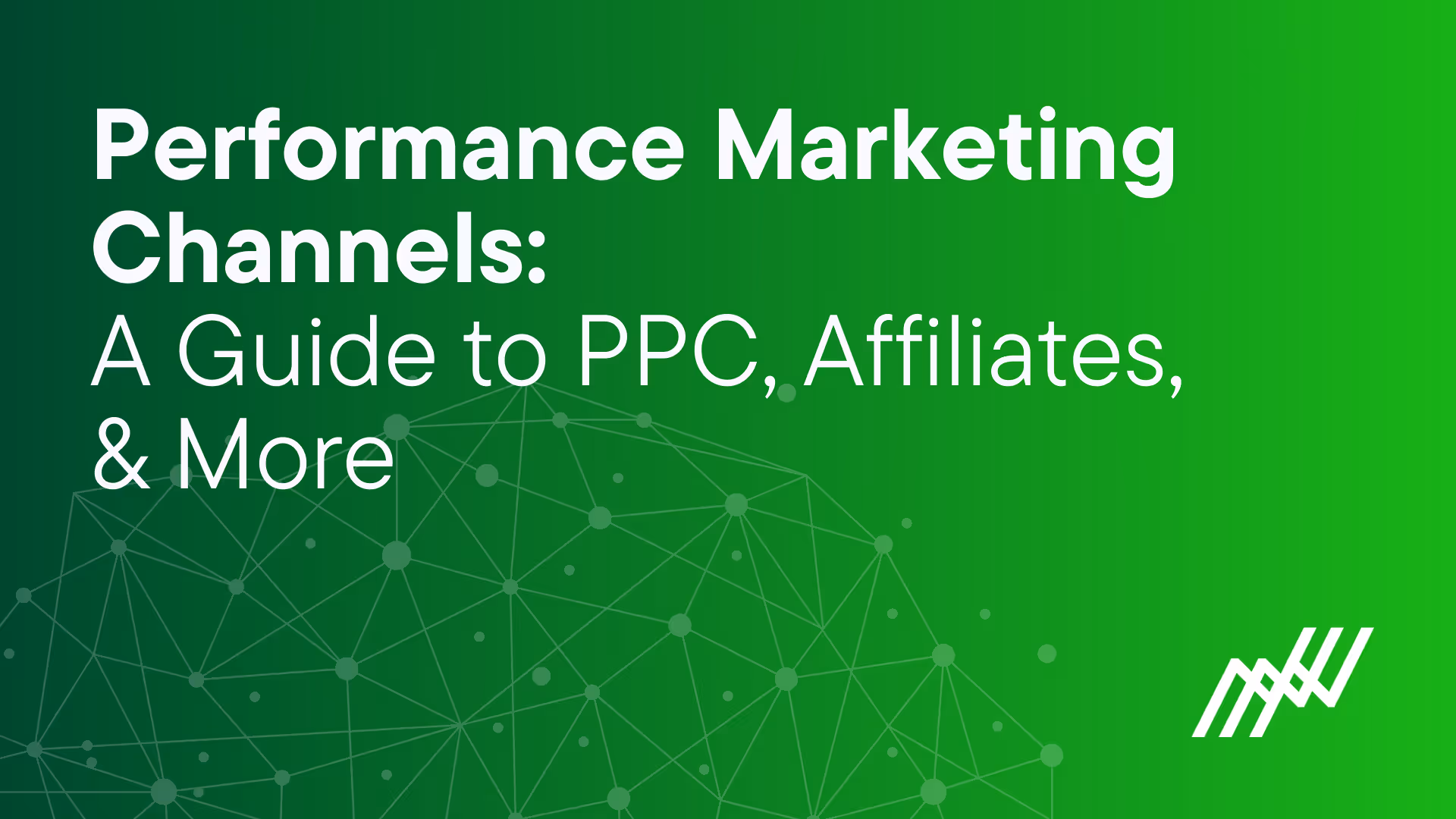 performance-marketing-channels-guide-to-ppc-affiliates Performance marketing Channels A Guide To PPC Affiliates And More