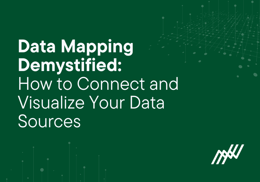 Data Mapping Demystified: How To Connect And Visualize Your Data Sources
