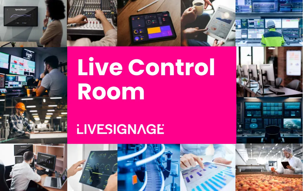app live control room livesignage digital signage