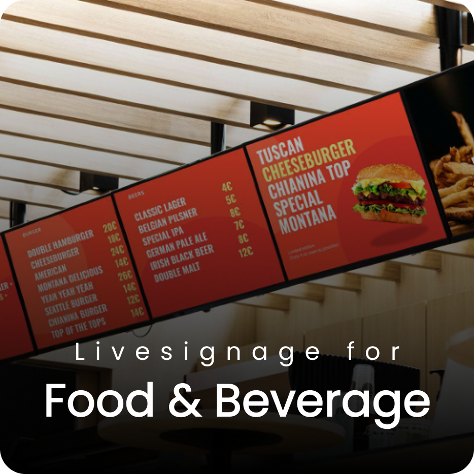 Livesignage for Food & Beverage