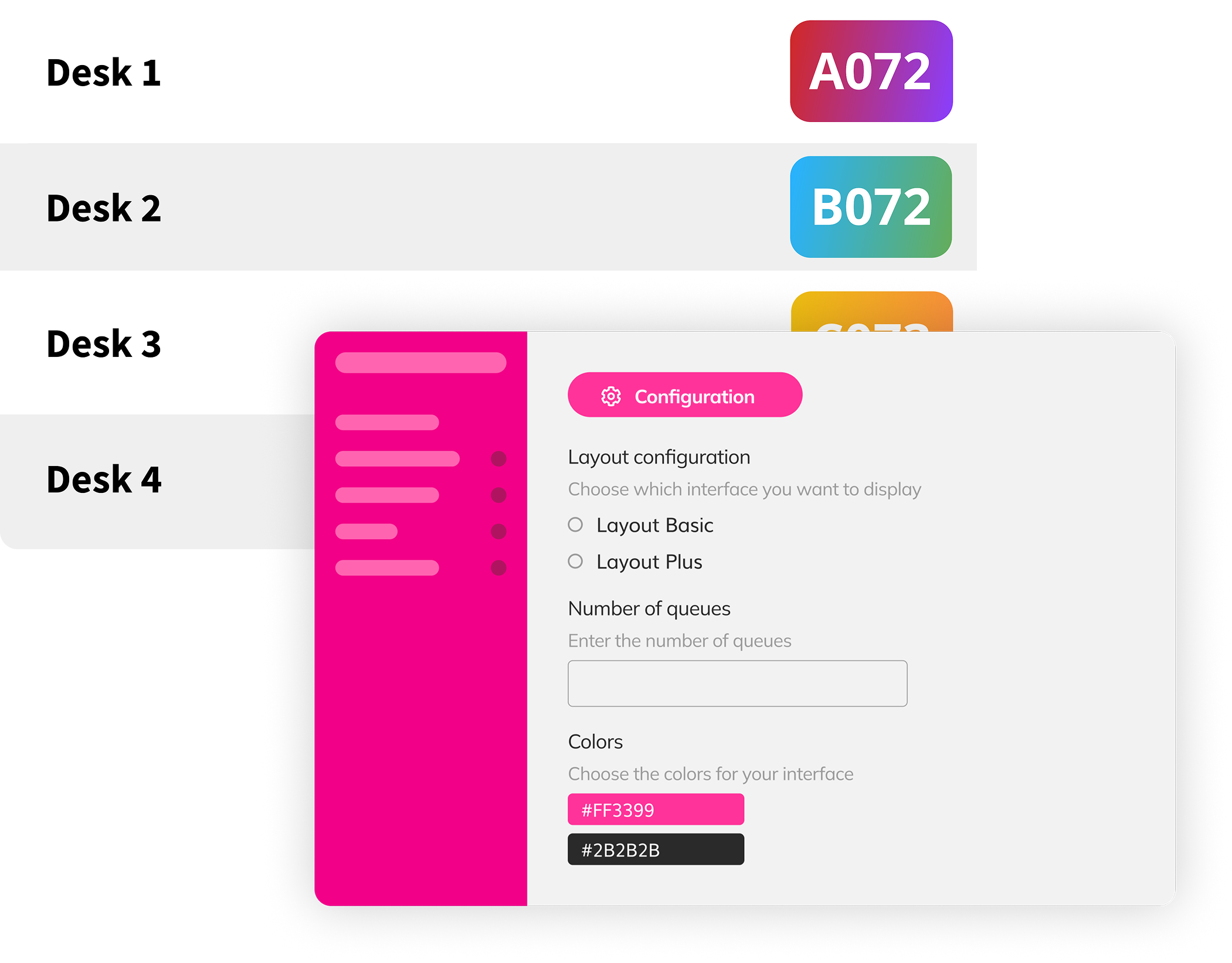 Live Queue is fully customizable