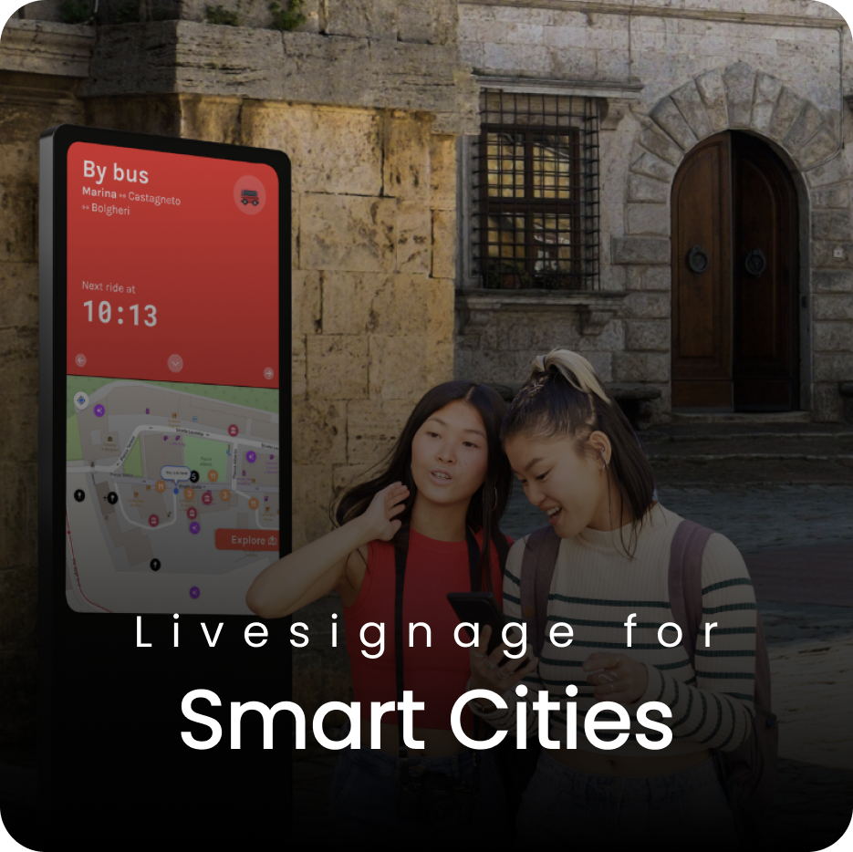 Livesignage for Smart Cities