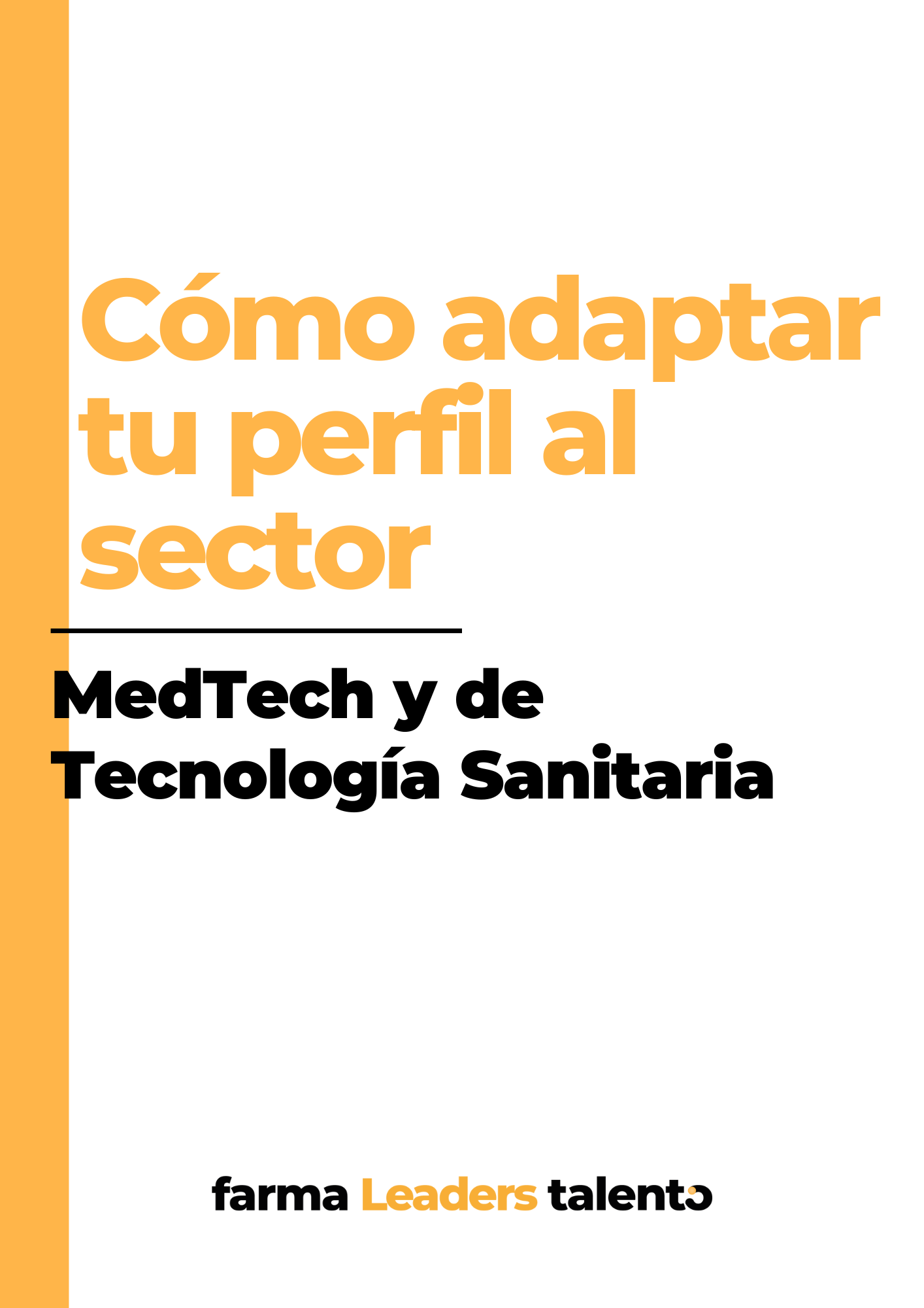 Cómo adaptar tu perfil para MedTech y Tecnología Sanitaria