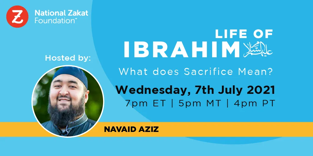 Life of Ibrahim: What does Sacrifice Mean?