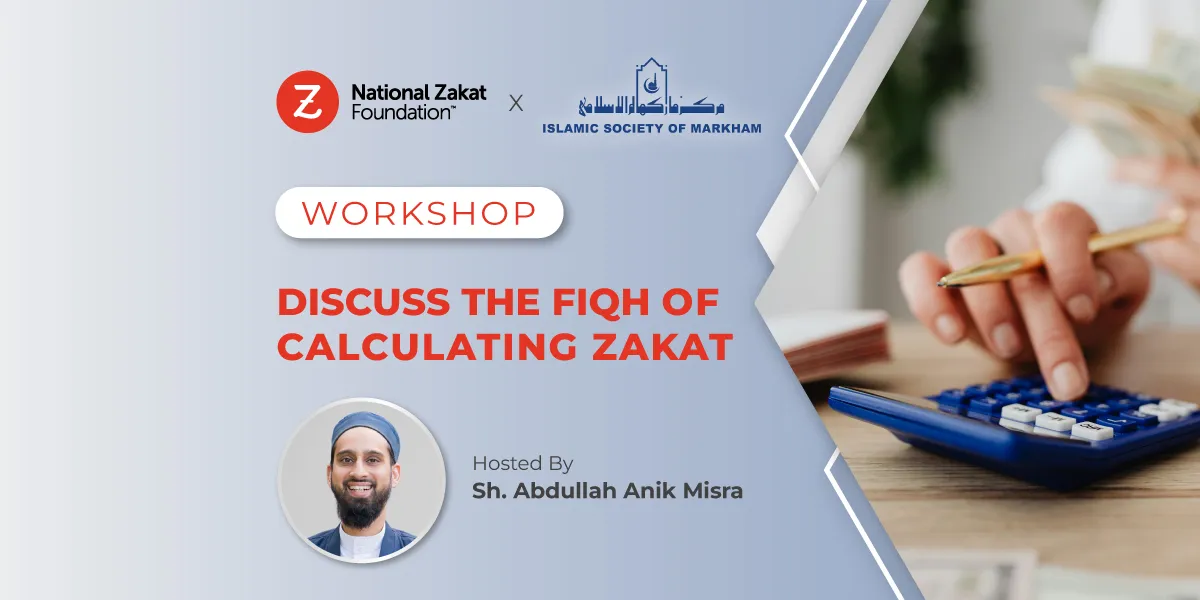 Fiqh of Calculating Zakat (Markham)