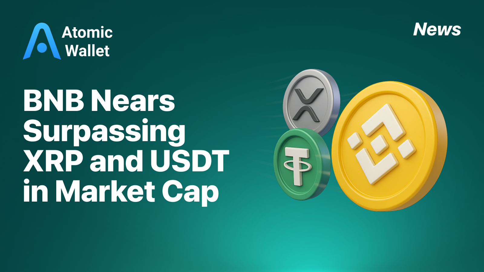 BNB Nears Surpassing XRP and USDT in Market Cap
