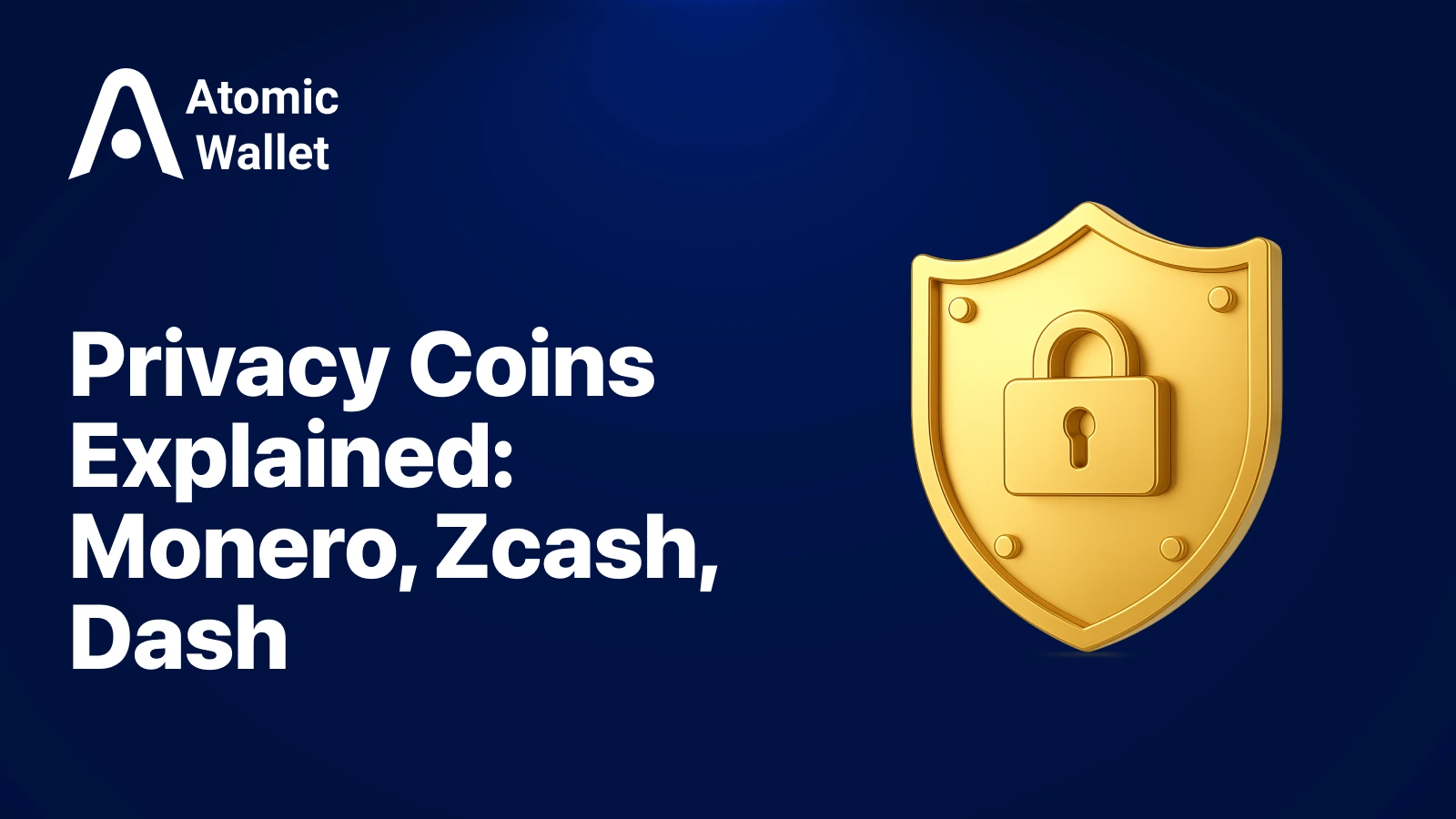 Privacy Coins Explained: Monero, Zcash, Dash, and the Future of Anonymous Crypto