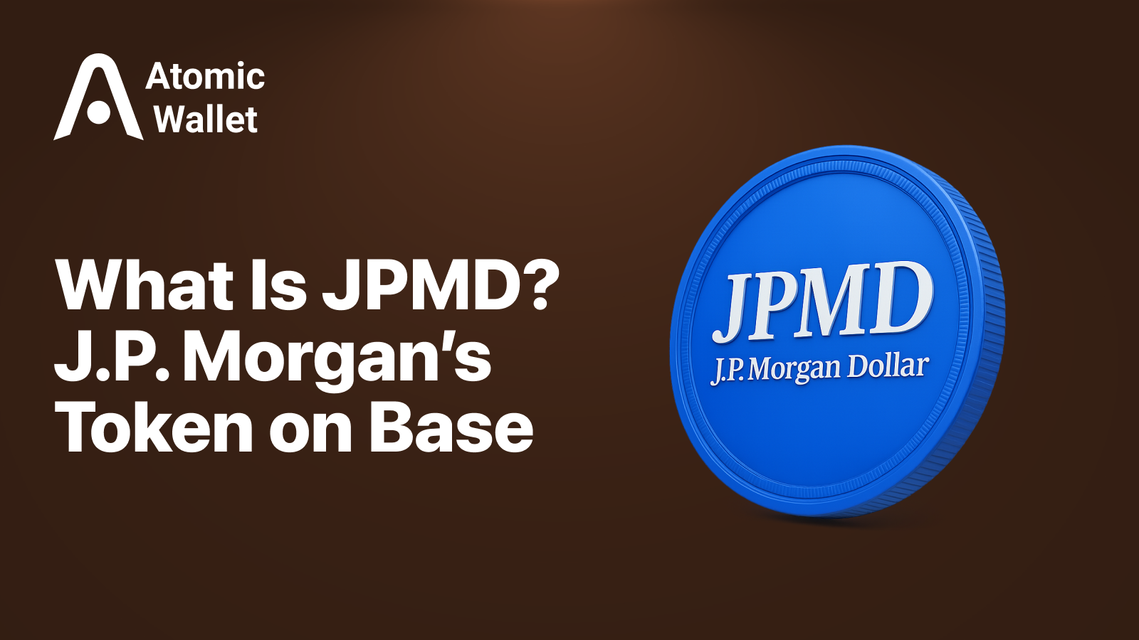 What Is JPMD? J.P. Morgan’s USD Deposit Token Now Live on Base