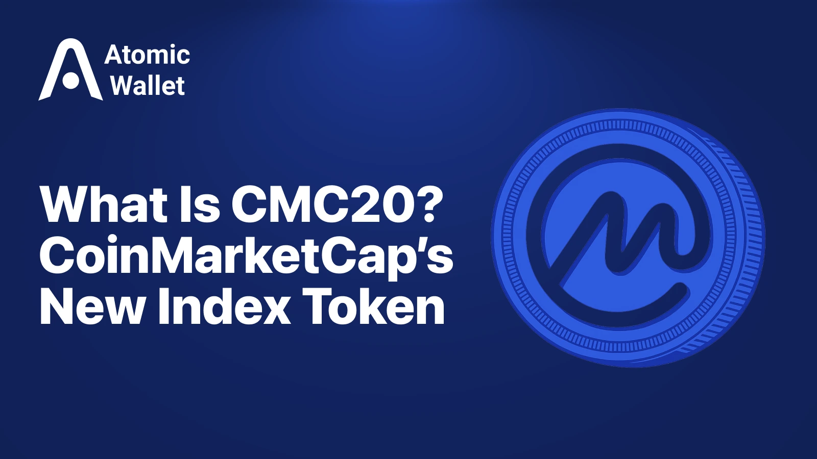 What Is CMC20? CoinMarketCap’s New Index Token on BNB Chain Explained