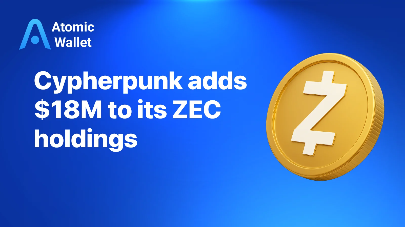 Cypherpunk adds $18M to its ZEC holdings