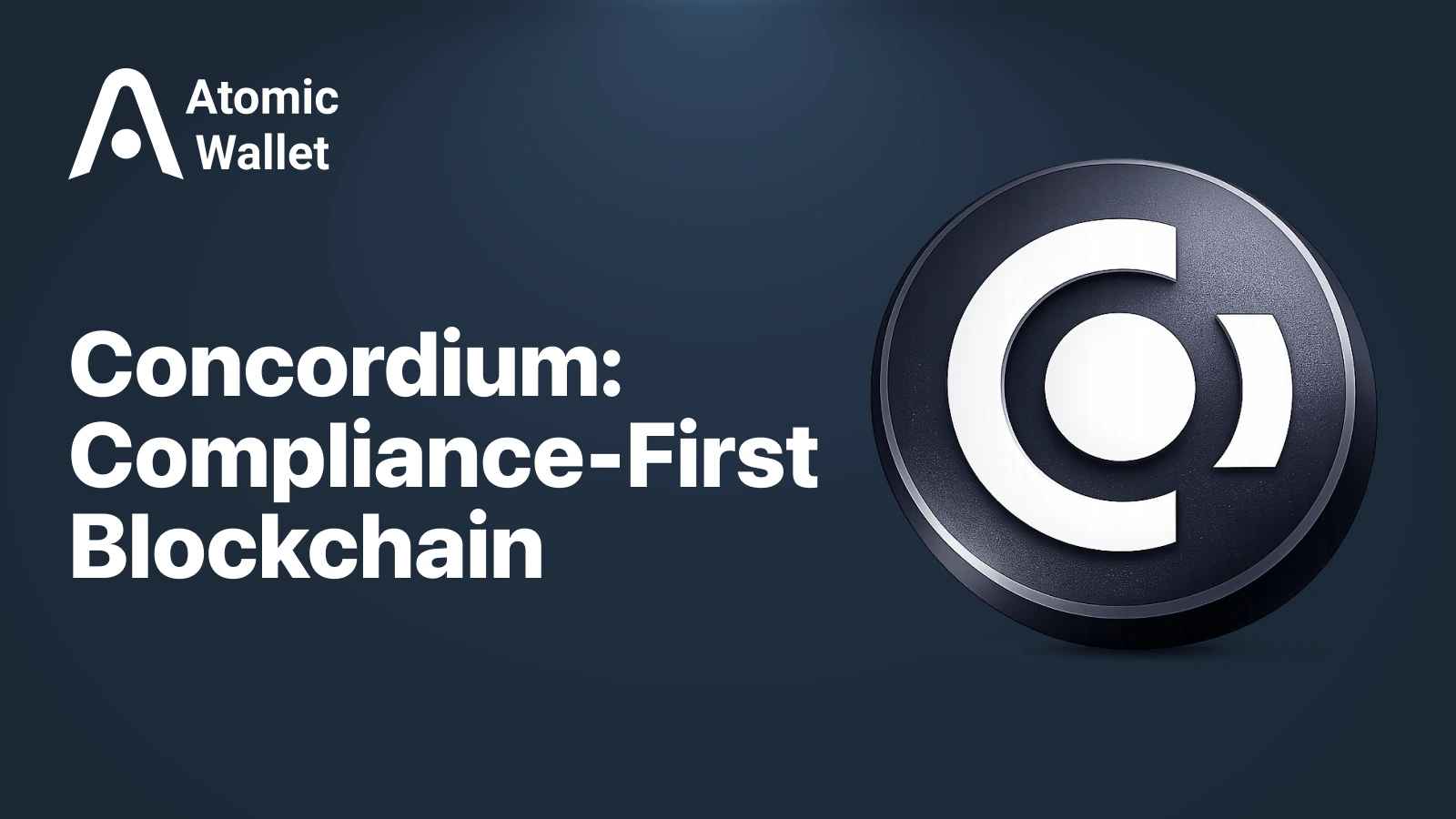 What Is Concordium? The Compliance-First Blockchain Behind CCD