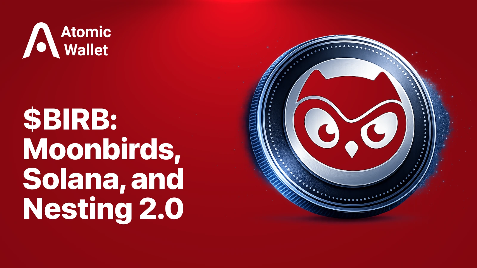 What Is the $BIRB Token? Moonbirds, Solana, and Nesting 2.0 Explained