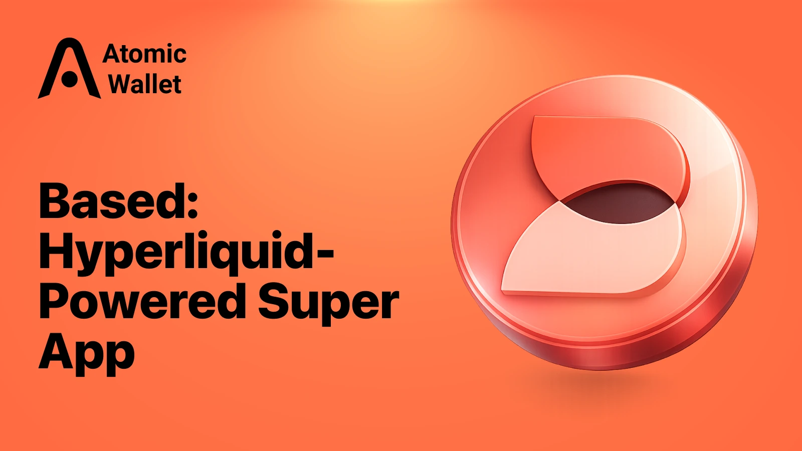 What Is Based? The Hyperliquid Super App and the $BASED Token