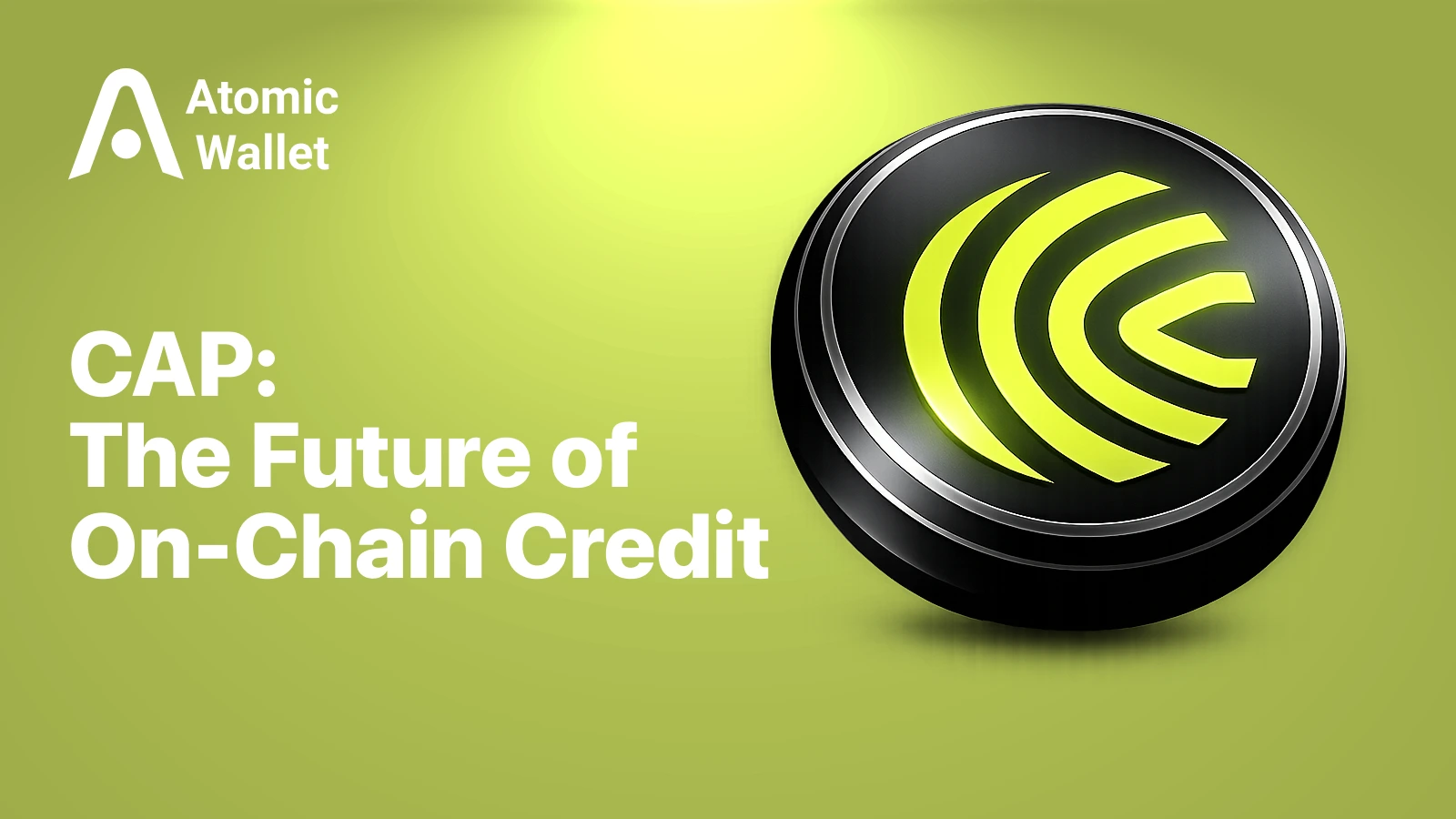 What Is Cap? The Stablecoin Protocol Built on Verifiable Credit
