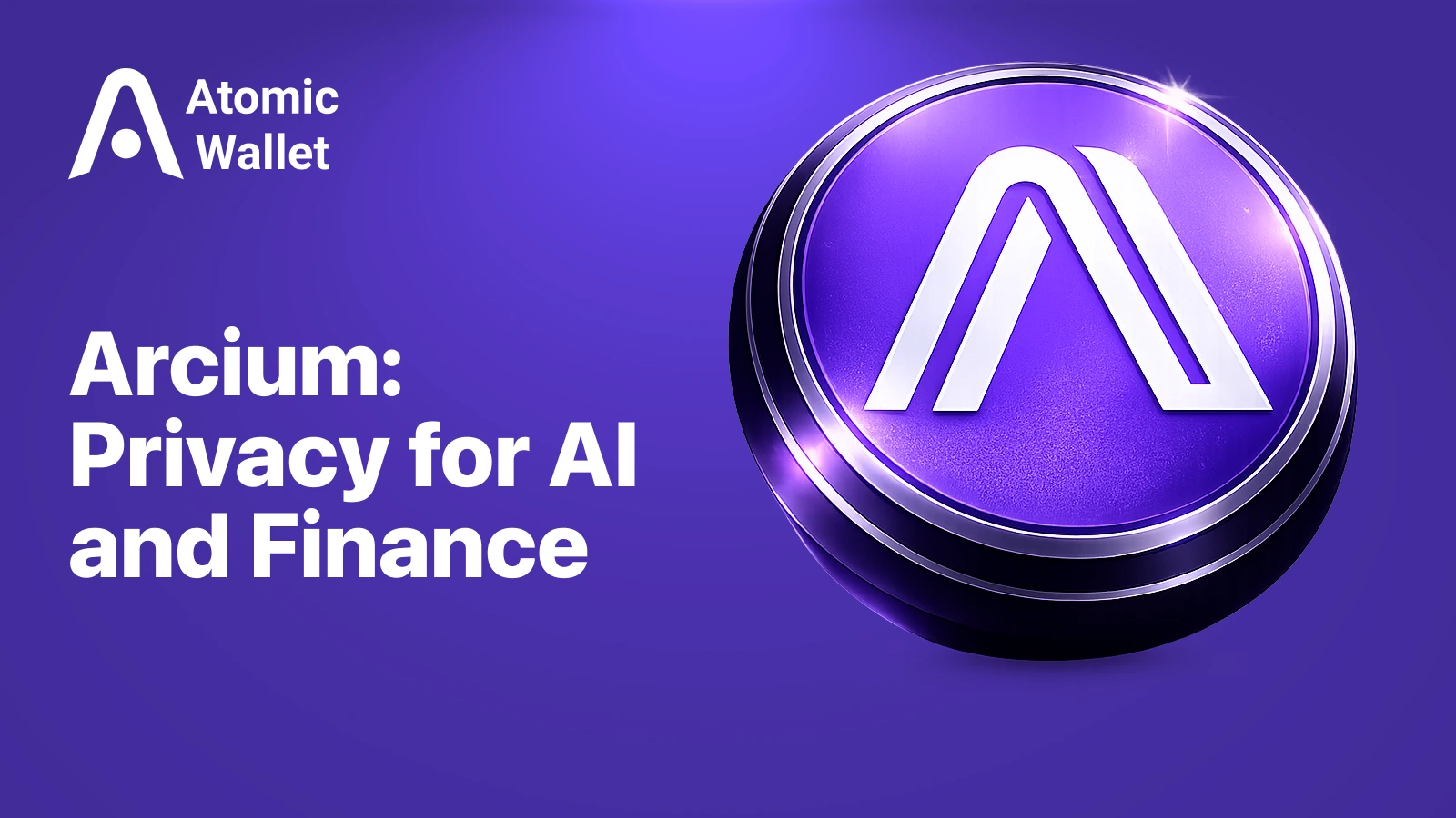 What Is Arcium? The Confidential Computing Network for AI and Finance
