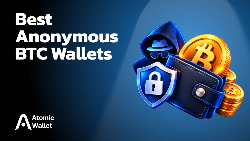 Best Anonymous Bitcoin Wallets in 2026: Top Privacy-Focused BTC Wallets