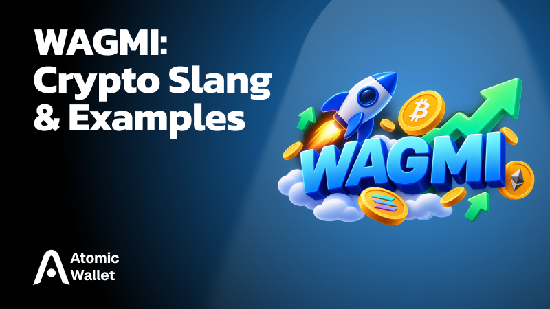 WAGMI Meaning: Why Crypto Says “We’re All Gonna Make It”