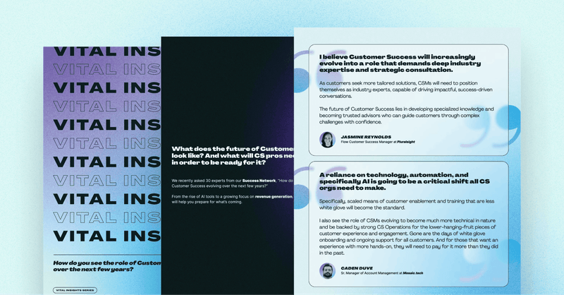 Vital Insights 01: How Will the Role of CS Evolve Over the Next Few Years?