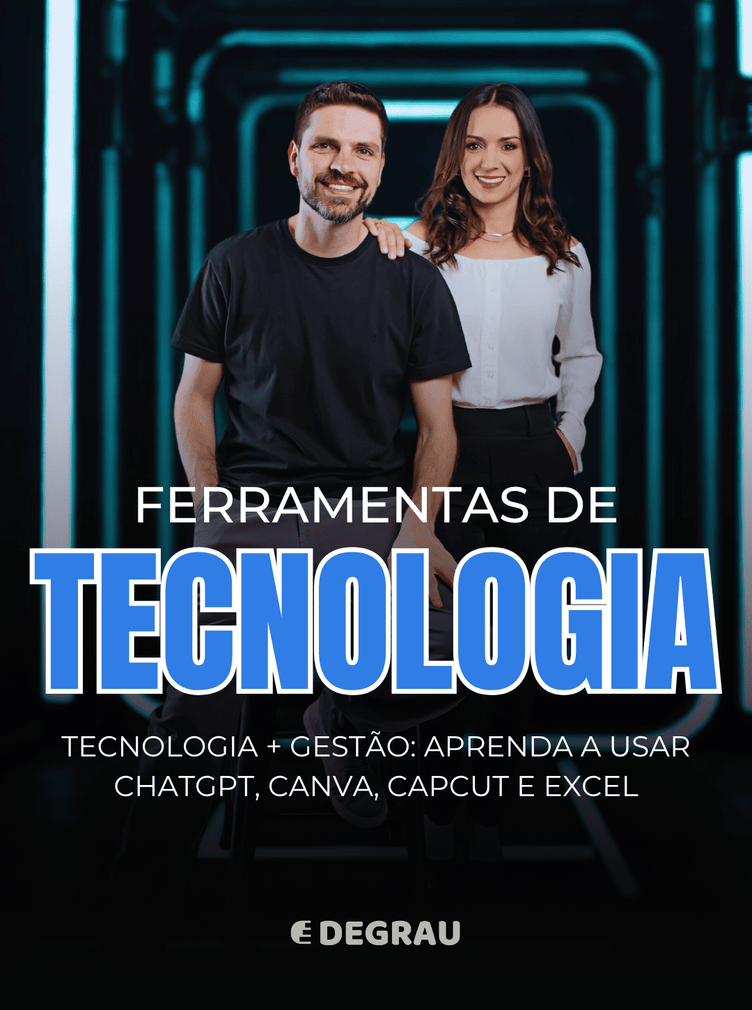 Smiling man and woman standing against a futuristic blue-lit background with text promoting technology tools like ChatGPT, Canva, CapCut, and Excel.