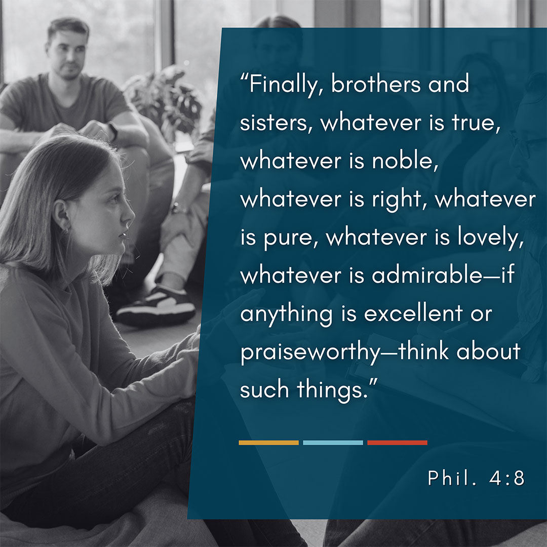 Bible Verse: Phil. 4:8
