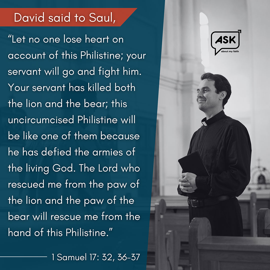 Bible Verse: 1 Samuel 17: 32, 36-37
