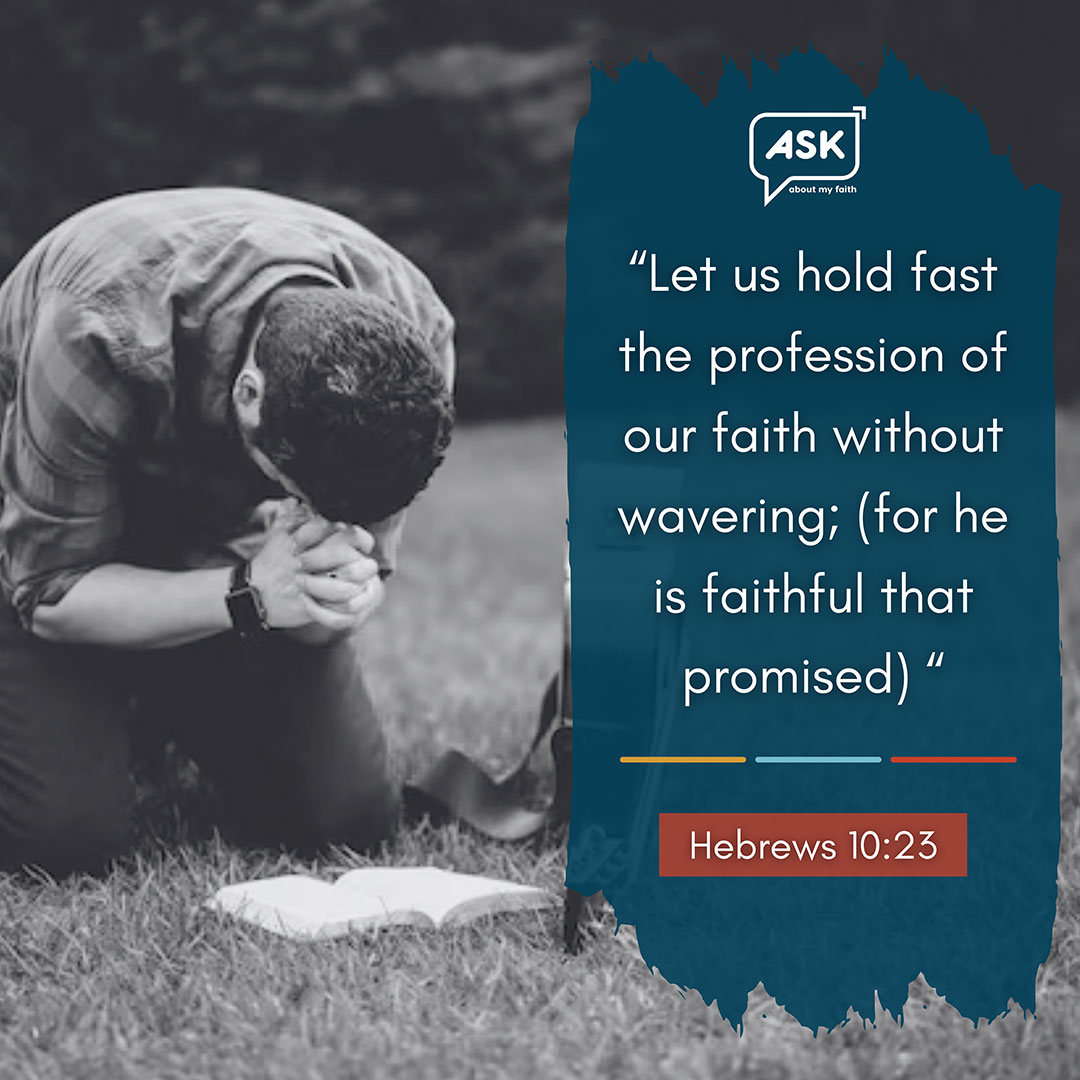 Bible Verse: Hebrews 10:23