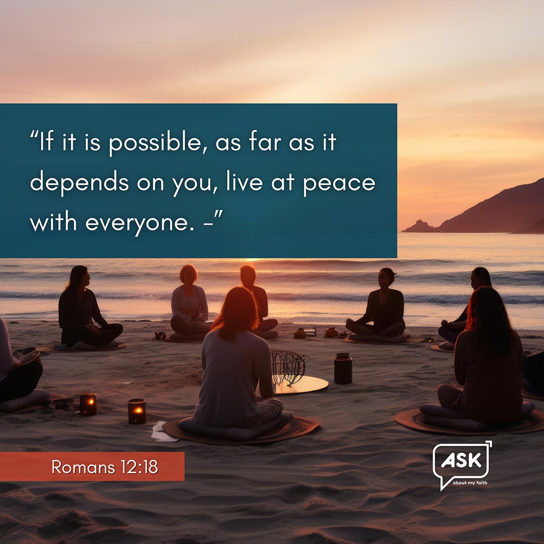 Bible Verse: Romans 12:18