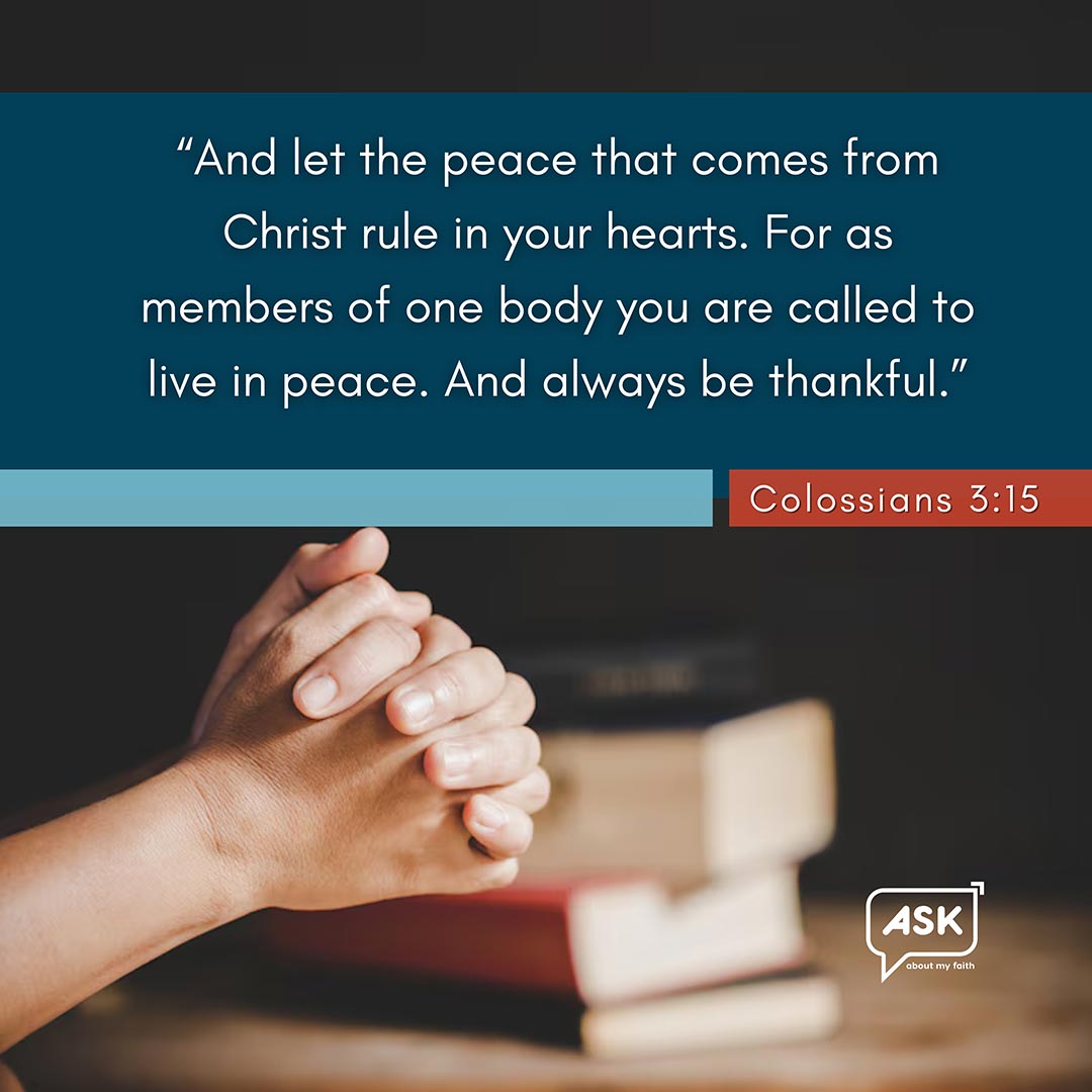 Bible Verse: Colossians 3:15