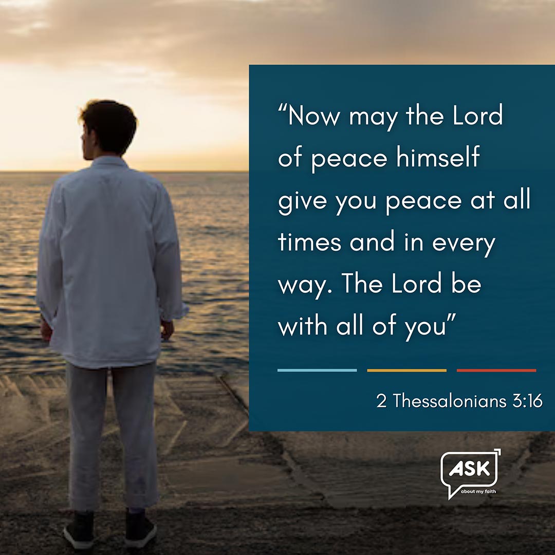 Bible Verse: 2 Thessalonians 3:16