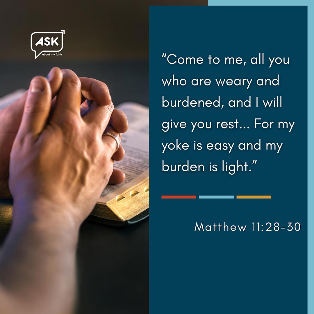 Bible Verse: Matthew 11:28-30
