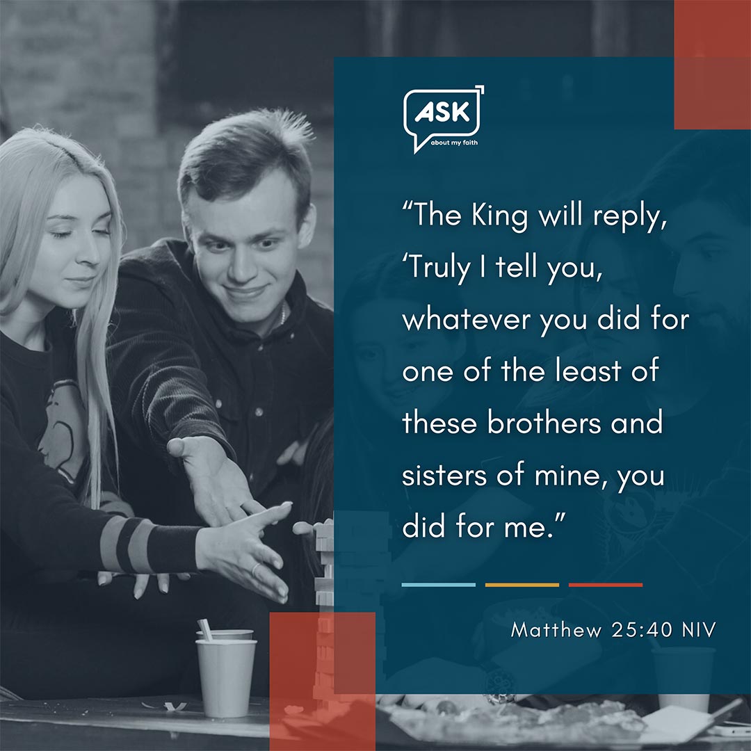 Matthew 25:40 NIV 