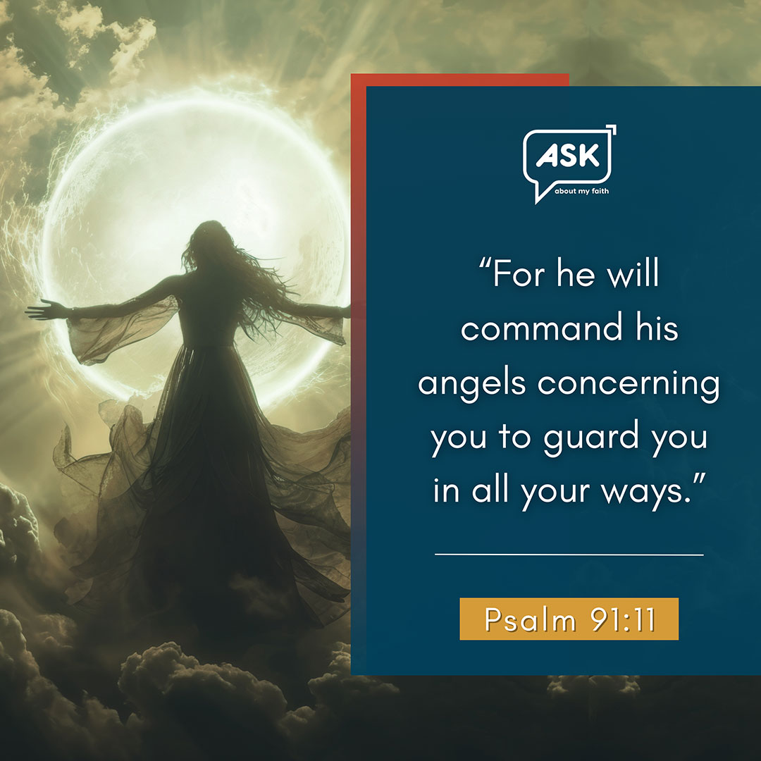 Bible Verse:Psalm 91:11