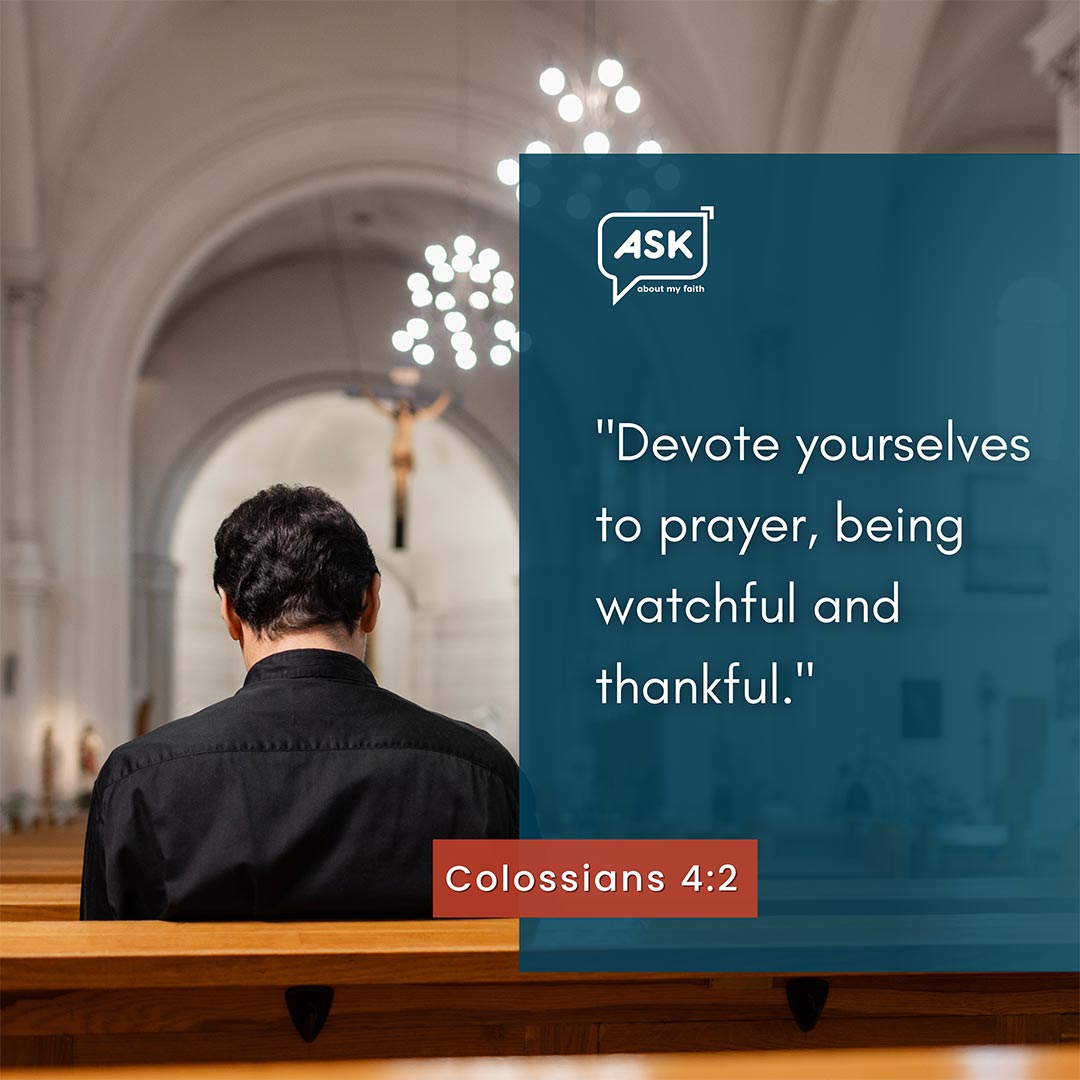 Bible Verse: Colossians 4:2