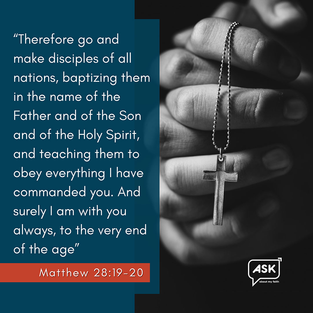 Bible Verse:Matthew 28:19-20