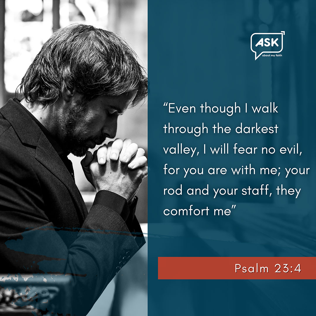 Bible Verse:Psalm 23:4 