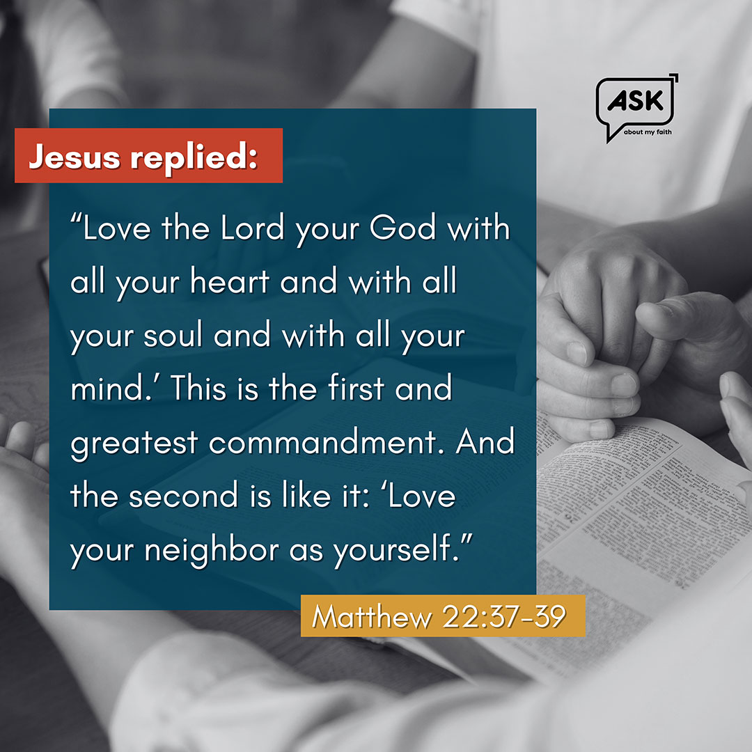 Bible Verse: Matthew 22:37-39