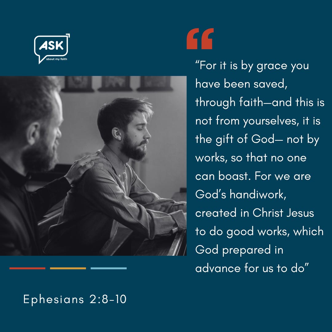 Bible Verse: Ephesians 2:8-10