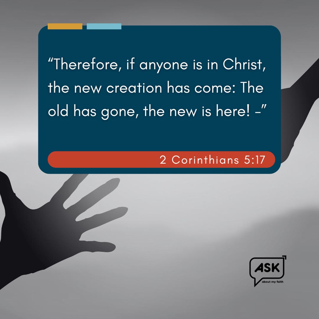 Bible Verse: 2 Corinthians 5:17